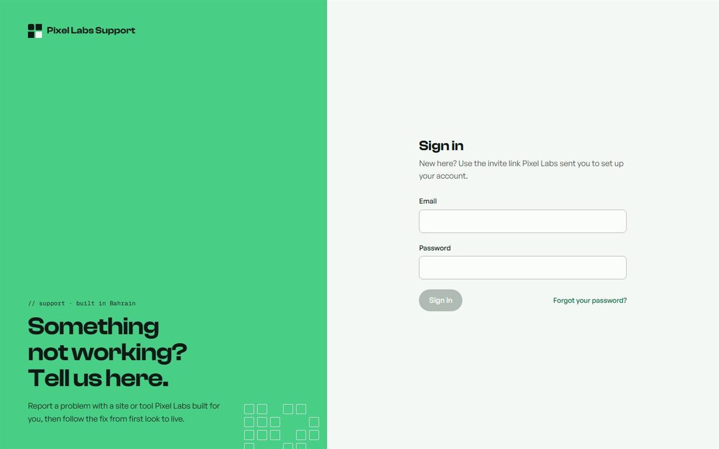 The Pixel Labs Support sign-in page: Something not working? Tell us here.
